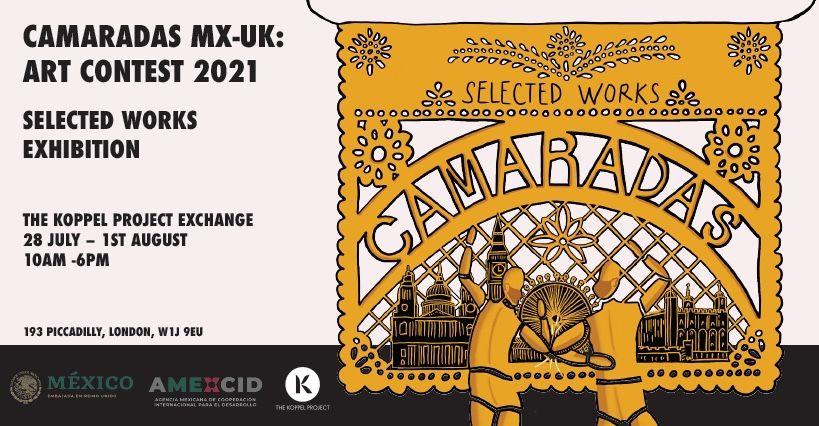CAMARADAS MX-UK Art Competition 2021 