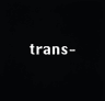 trans-